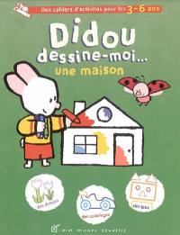 Didou dessine-moi... une maison, des fleurs et une voiture