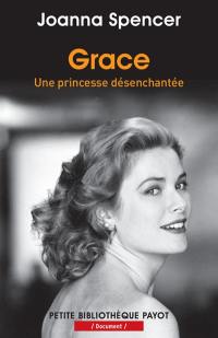 Grace : une princesse désenchantée