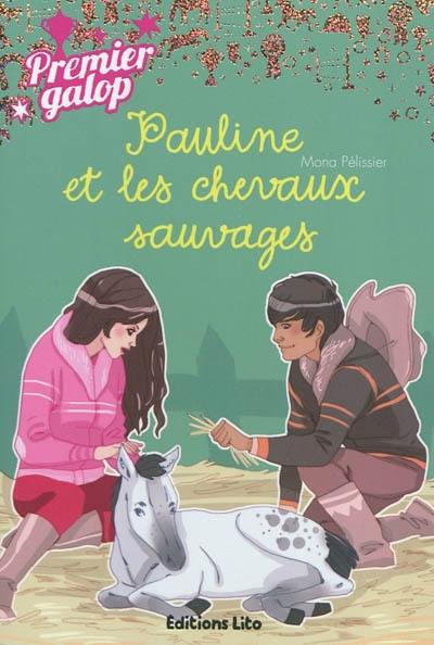 Pauline et les chevaux sauvages