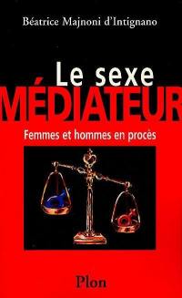 Le sexe médiateur