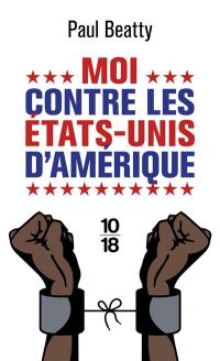 Moi contre les Etats-Unis d'Amérique