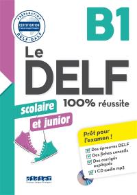 Le DELF scolaire et junior, B1 : 100 % réussite