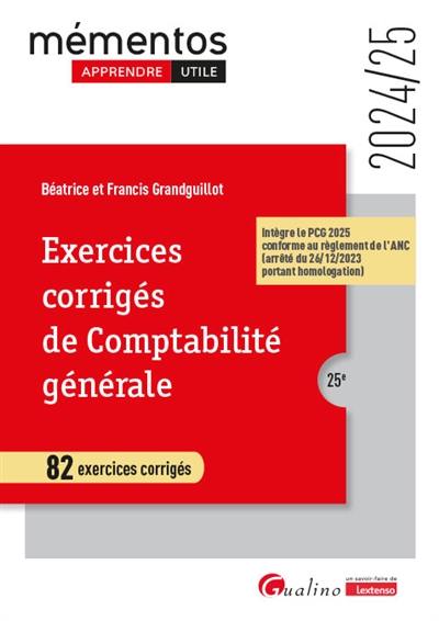 Exercices corrigés de comptabilité générale : 82 exercices corrigés : 2024-2025