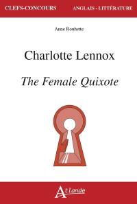 Charlotte Lennox, The female Quixote