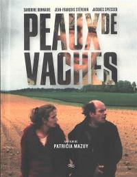 Peaux de vaches : un film de Patricia Mazuy