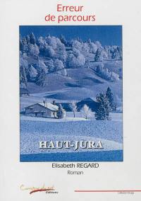 Erreur de parcours : Haut-Jura