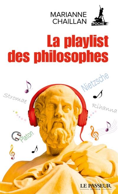 La playlist des philosophes : essai