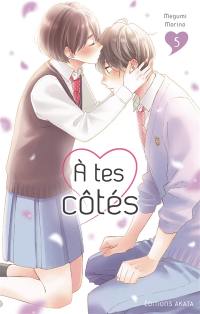 A tes côtés. Vol. 5