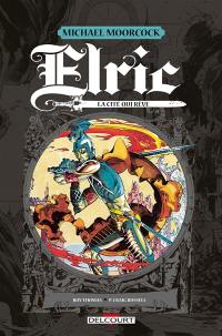 Elric. La cité qui rêve