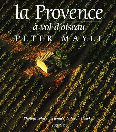 La Provence à vol d'oiseau