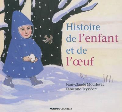 Histoire de l'enfant et de l'oeuf