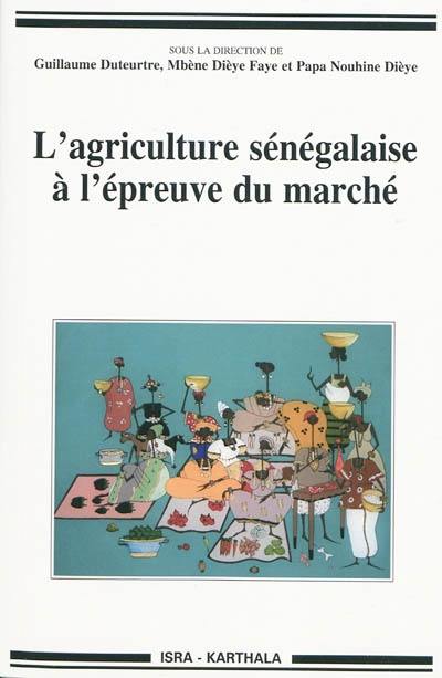 L'agriculture sénégalaise à l'épreuve du marché