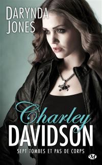 Charley Davidson. Vol. 7. Sept tombes et pas de corps