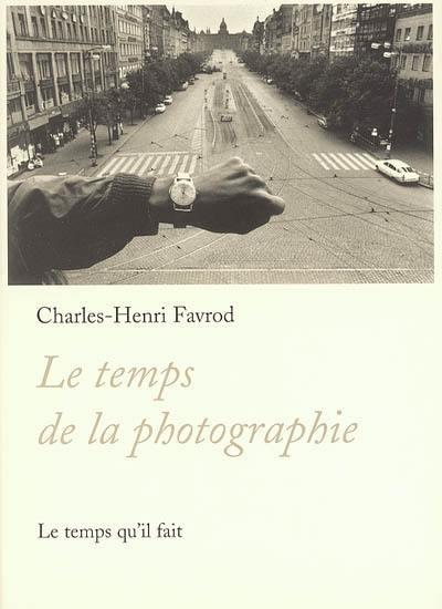 Le temps de la photographie