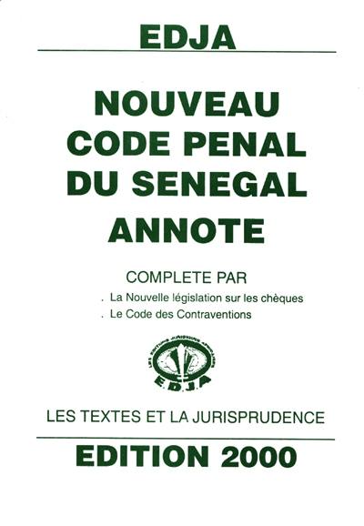 nouveau code pénal du Sénégal : annoté, éd. 2000