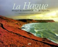 La Hague : rivages de lumières et de légendes