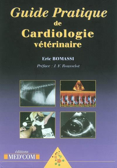 Guide pratique de cardiologie vétérinaire