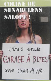 Salope ! : réflexions sur la stigmatisation