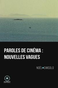 Paroles de cinéma : nouvelles vagues