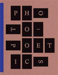 Photo-Poetics : An Anthology