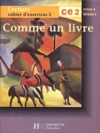 Comme un livre, lecture CE2 : cahier d'exercices n° 2