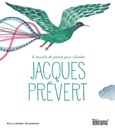 Jacques Prévert : 6 recueils de poésie pour s'évader