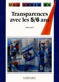 Transparences avec les 5-6 ans