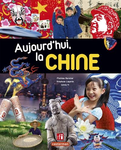 Aujourd'hui, la Chine