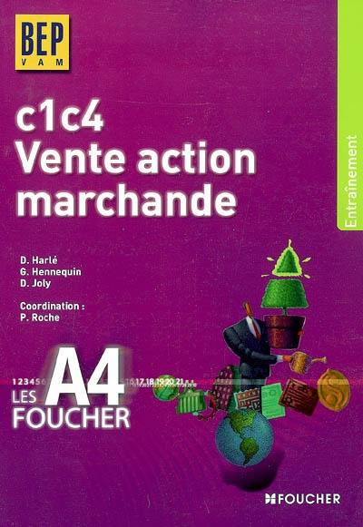 Vente action marchande C1-C4, BEP VAM : entrainement