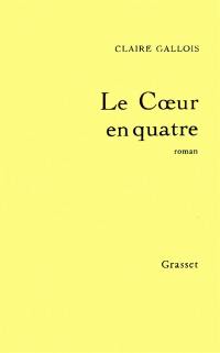 Le Coeur en quatre