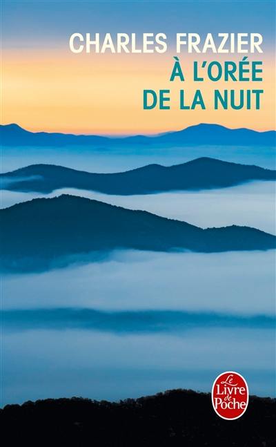 A l'orée de la nuit