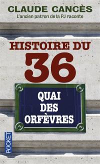 Histoire du 36, quai des Orfèvres