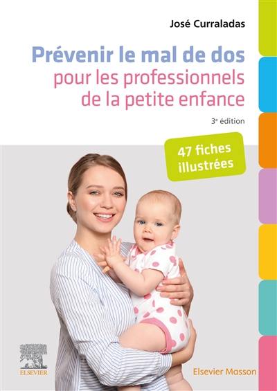 Prévenir le mal de dos pour les professionnels de la petite enfance : 47 fiches illustrées