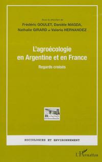 L'agroécologie en Argentine et en France : regards croisés