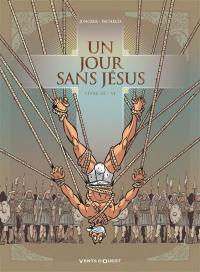 Un jour sans Jésus. Vol. 3