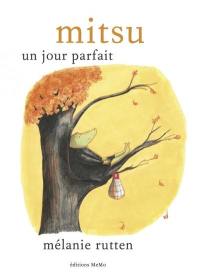 Mitsu : un jour parfait