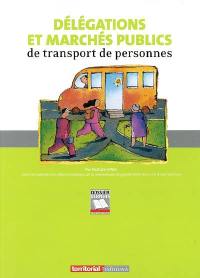 Délégations et marchés publics de transport de personnes