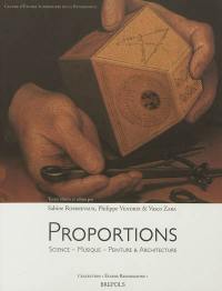 Proportions : science, musique, peinture & architecture : actes du LIe Colloque international d'études humanistes, 30 juin-4 juillet 2008