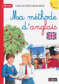 Ma méthode d'anglais : dès 7 ans