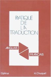 Pratique de la traduction : anglais-français, français-anglais