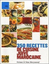 350 recettes de cuisine juive marocaine