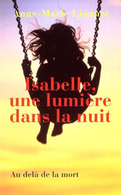 Isabelle, une lumière dans la nuit