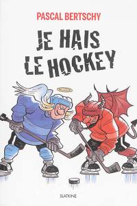 Je hais le hockey