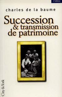 Succession et transmission de patrimoine