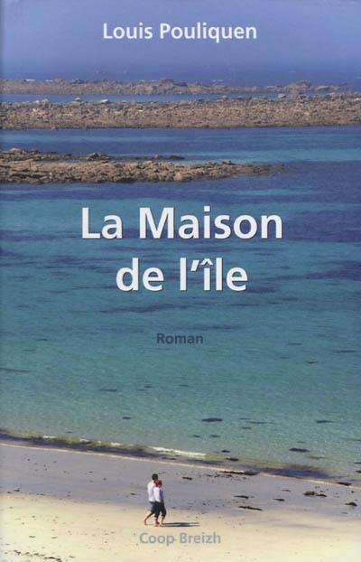 La maison de l'île