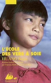 L'école des vers à soie