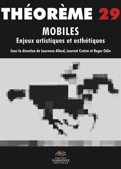 Mobiles : enjeux artistiques et esthétiques