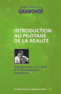 Introduction au pilotage de la réalité