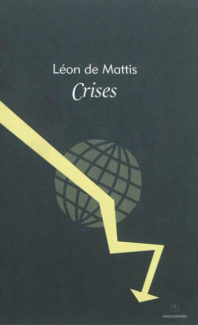 Crises : essai