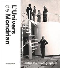 L'univers de Mondrian : toutes les photographies